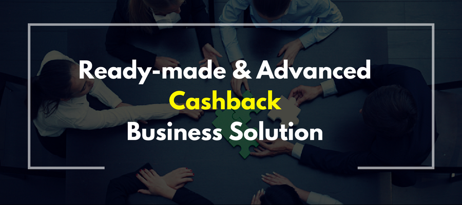 Ready made and advanced cashback business king to win the online business battle
