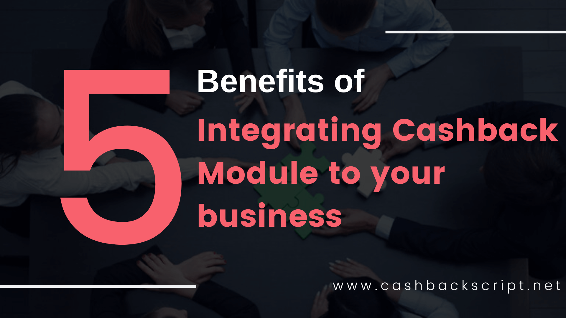 5 Key Benefits of Integrating Cashback Module to your Business | CashCraft