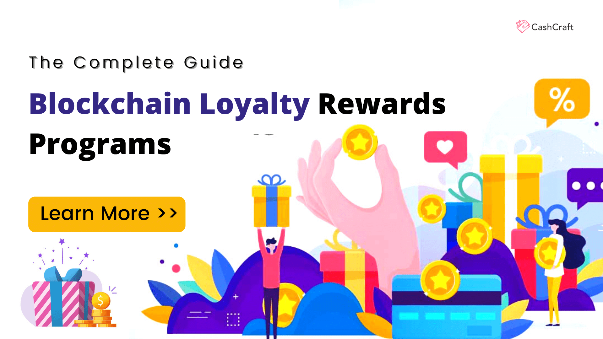 The Complete Guide To Blockchain Loyalty Rewards Programs