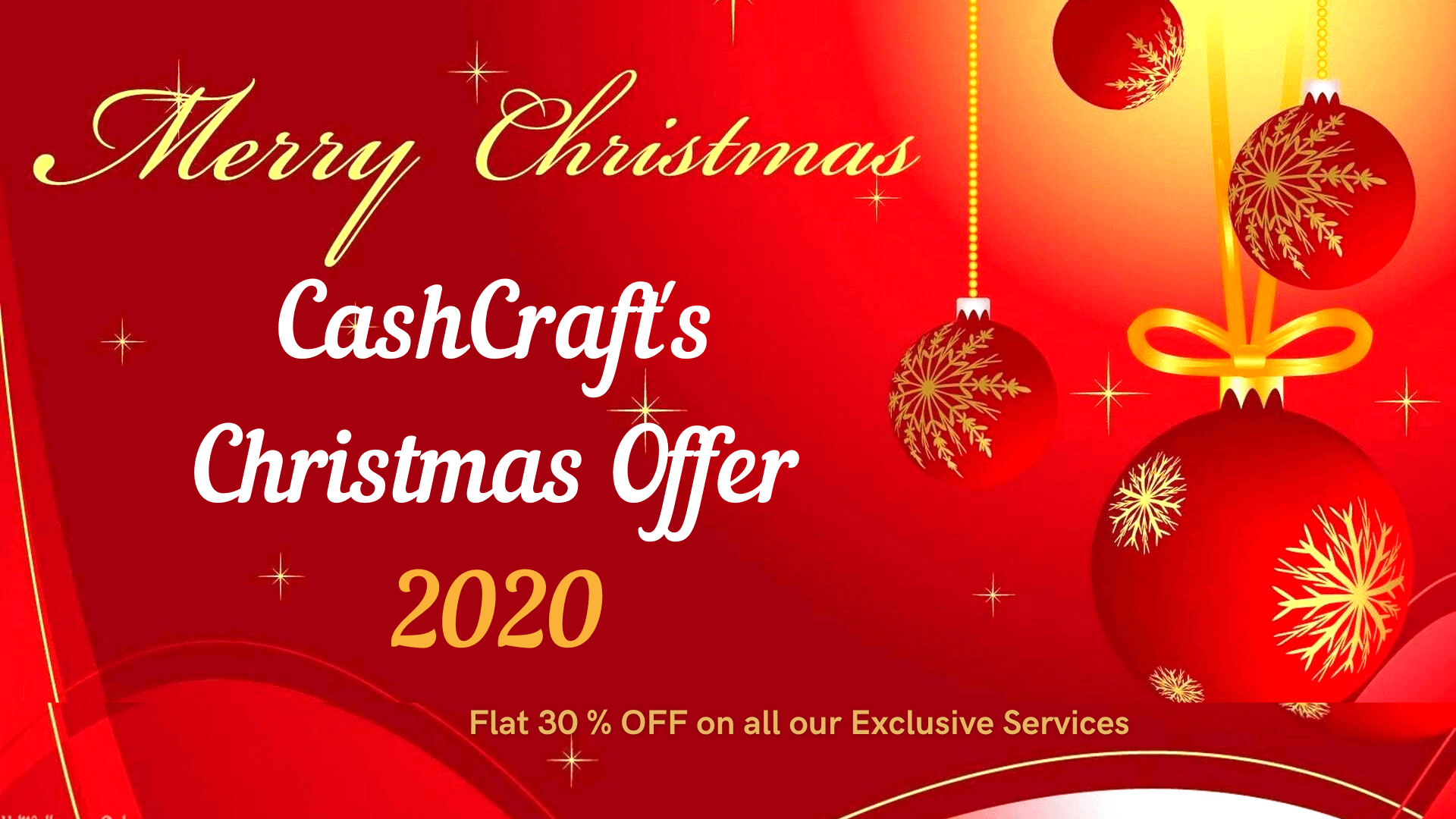 CashCraft’s Christmas Offers 2020 | Flat 30 % Off