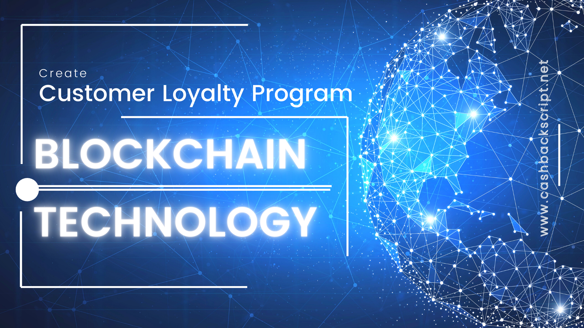 Create Customer Loyalty Program In Blockchain Technology