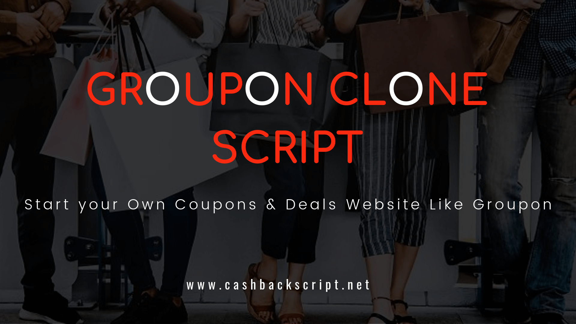 Groupon Clone Script to Start your own Coupons & Deals Website