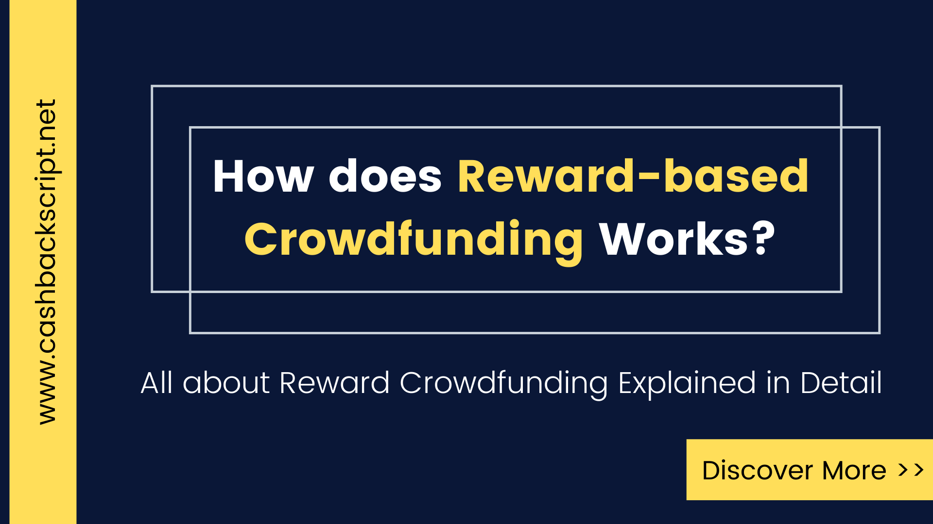 How does Rewards-based Crowdfunding Works?