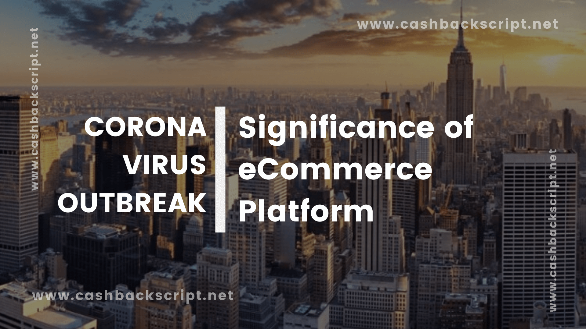 Corona Virus Outbreak - Significance of eCommerce Platform